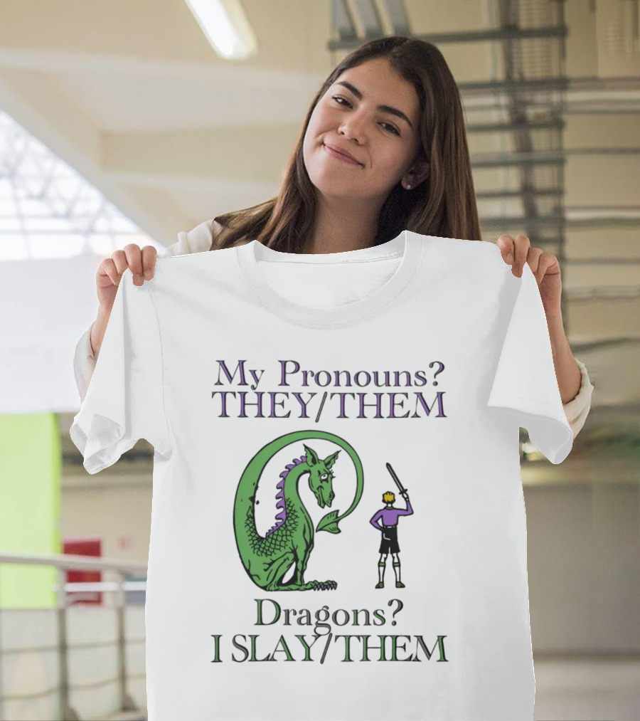 My Pronouns TheyThem Dragons I SlayThem Knight and Dragon Battle T-Shirt