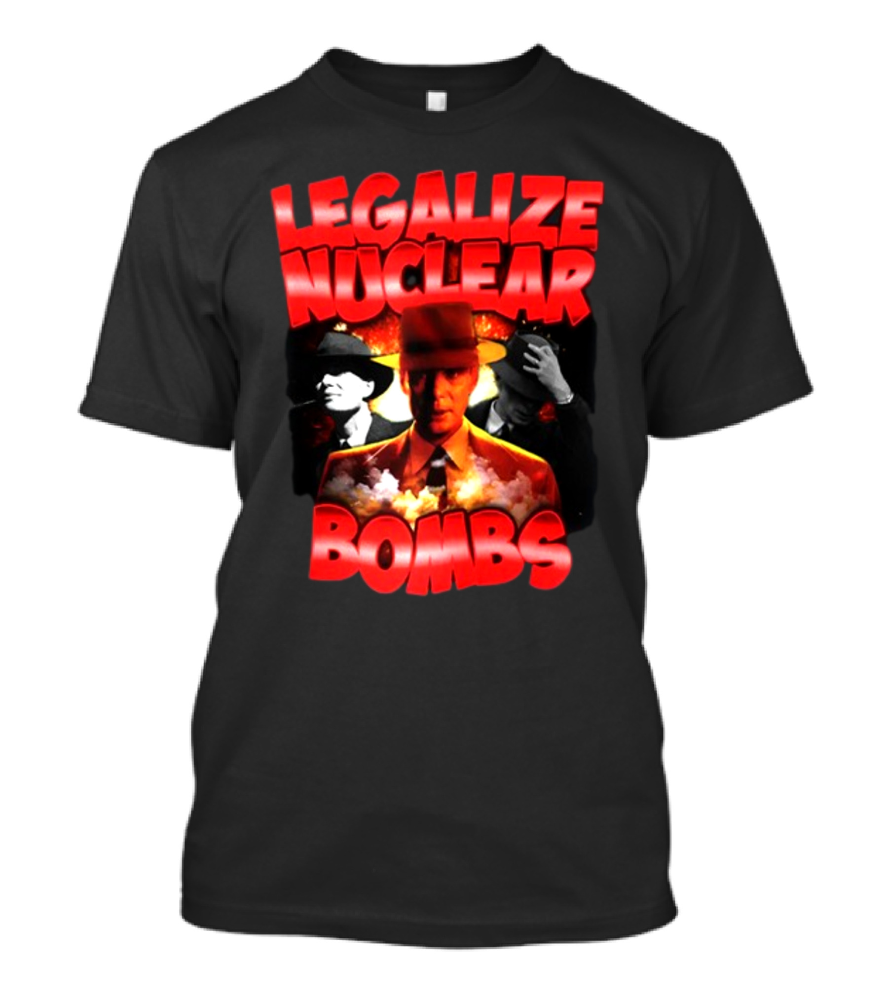 Legalize Nuclear Bombs Gangster Aesthetic With Explosive Imagery By Designedbytheboys T-Shirt