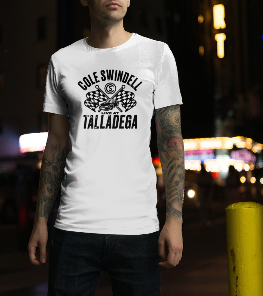 Cole Swindell Live At Talladega Racing Flags And Car T-Shirt