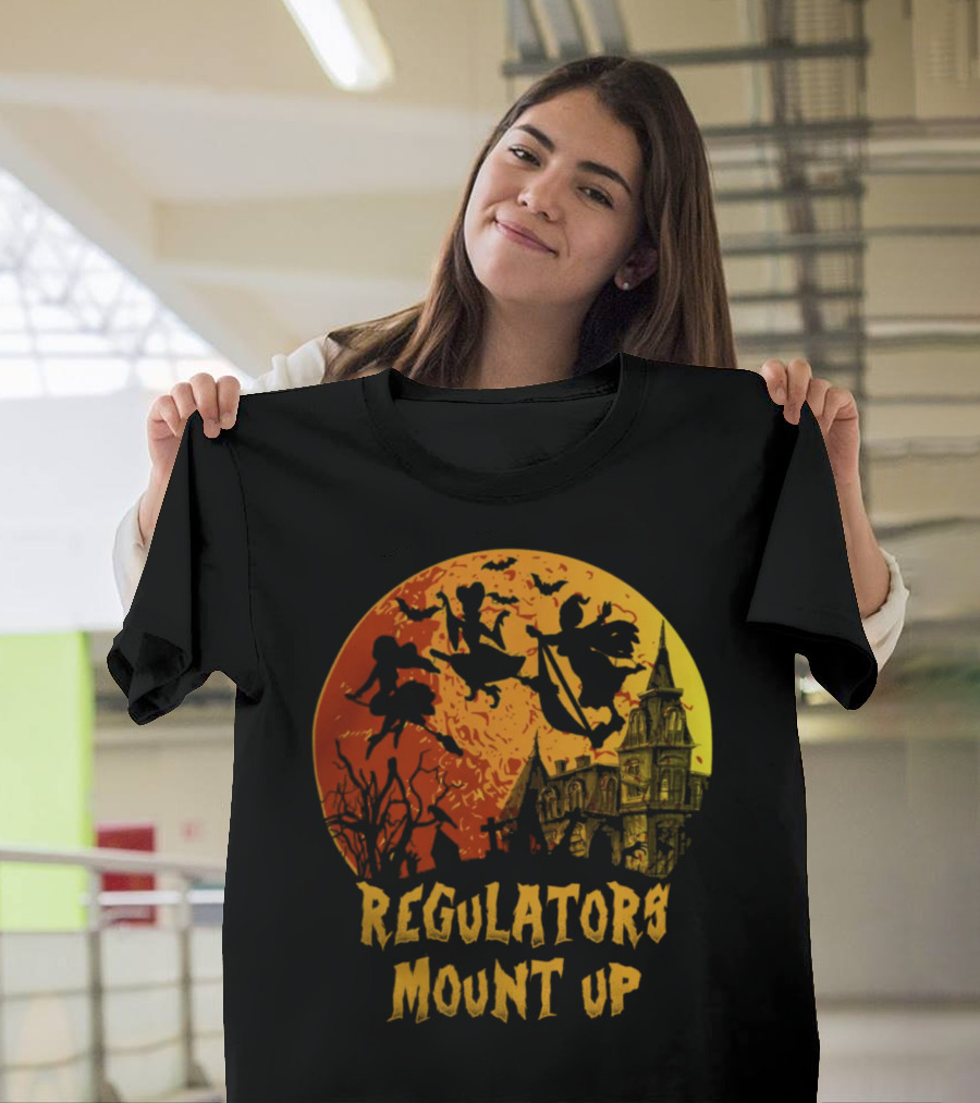Regulators Mount Up Halloween Witches Flying Past Haunted House T-Shirt