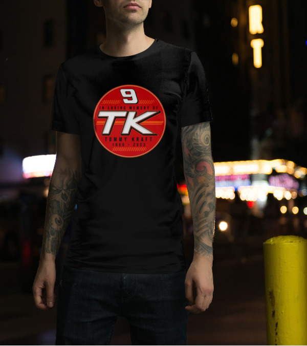 9 TK Tommy Kraft In Loving Memory 1959-2023 T-Shirt