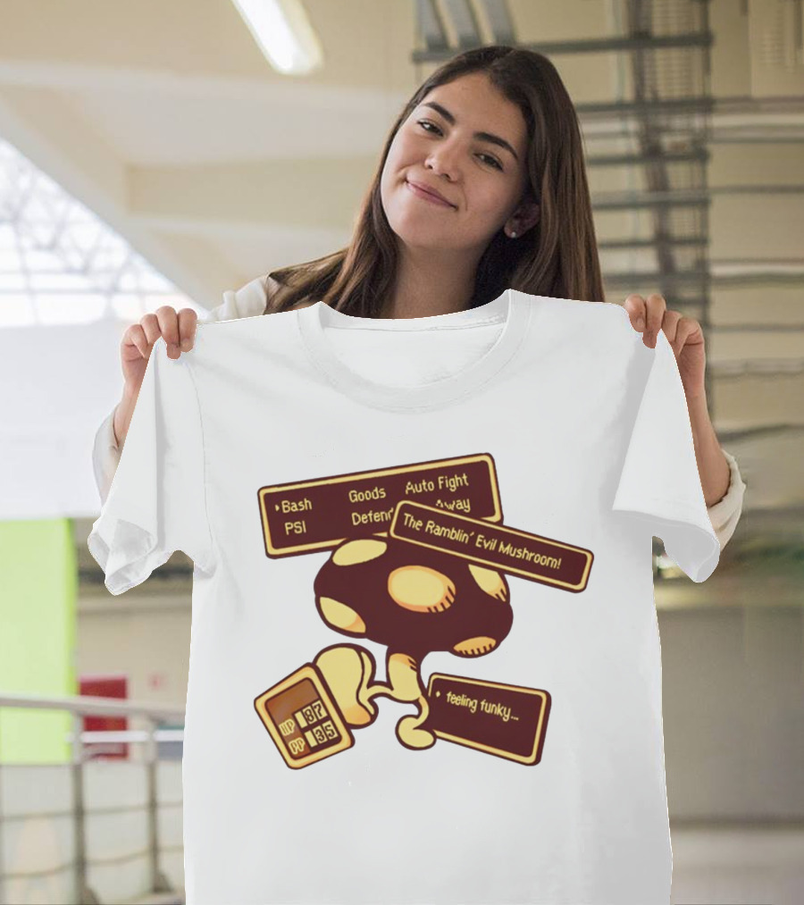 HP 187 PP 135 PSI Bash Goods Auto Fight Feeling Funky The Ramblin Evil Mushroom T-Shirt