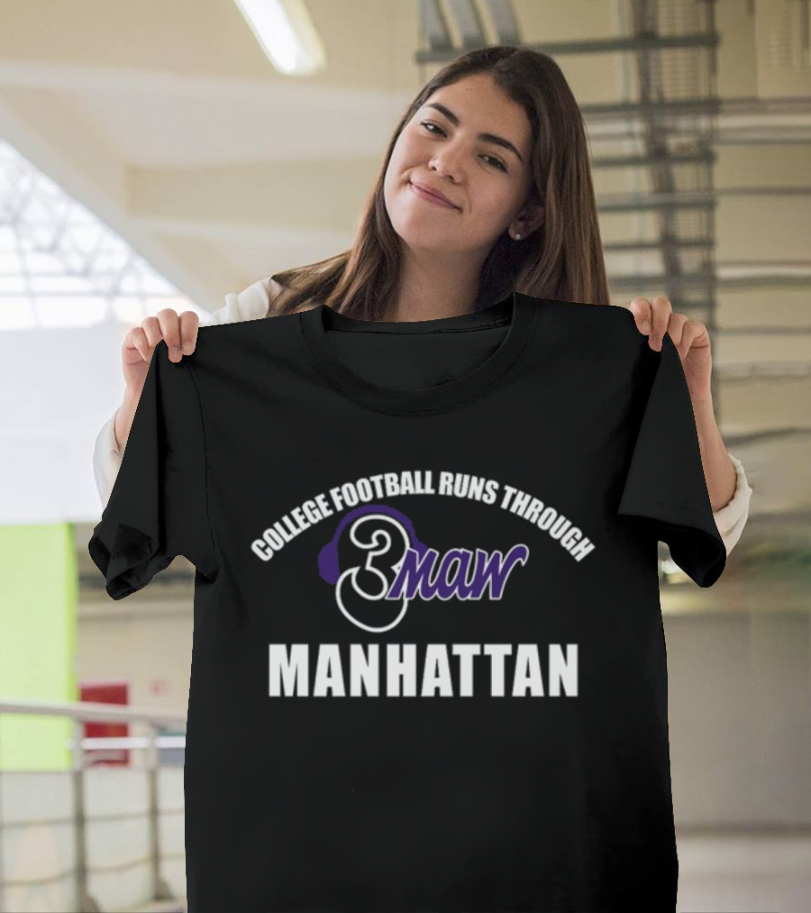 College Football Runs Through Manhattan 3Maw Wildcats Fan Gear T-Shirt