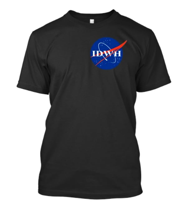I Don't Work Here IDWH NASA T-Shirt