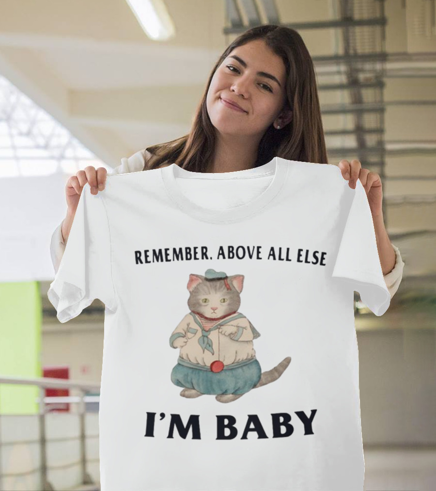 Jmcgg Remember Above All Else I'm Baby Cute Sailor Cat T-Shirt