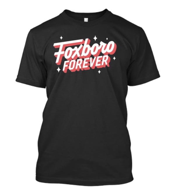 Foxboro Forever Vintage Style Retro Typography T-Shirt
