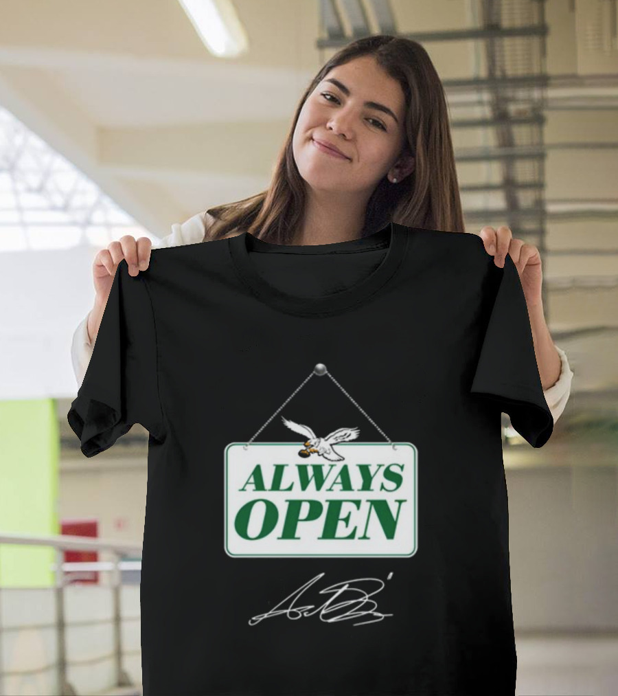 Always Open Eagles Catching Football Sign T-Shirt