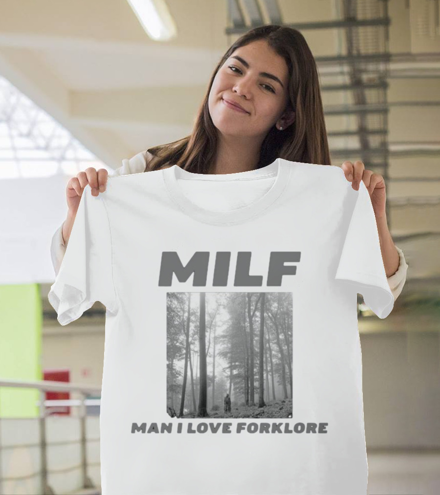 MILF Man I Love Forklore Forest Scene T-Shirt