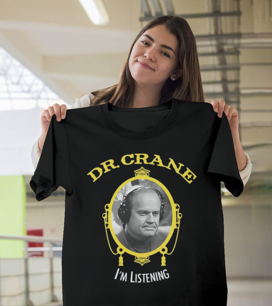 Dr. Crane I'm Listening Fakehandshake T-Shirt