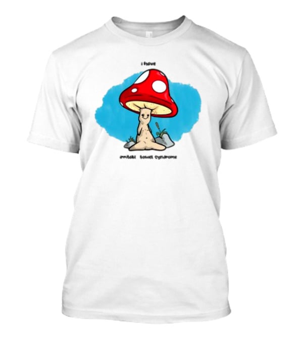 I Have IBS Mushroom Creature With Red Spotted Cap T-Shirt
