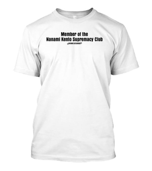 Member Of The Nanami Kento Supremacy Club Kento Nanami Fan Club Jujutsu Kaisen Anime T-Shirt