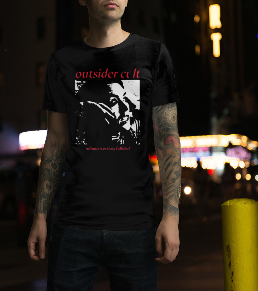 Outsider Cult Inhuman Ecstasy Fulfilled T-Shirt