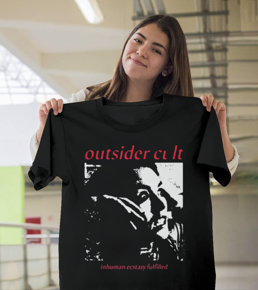 Outsider Cult Inhuman Ecstasy Fulfilled T-Shirt