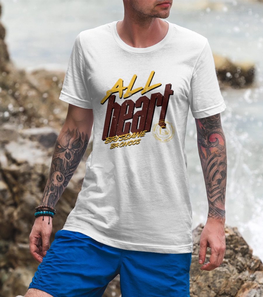 All Heart Brisbane Broncos NRL Team Pride T-Shirt