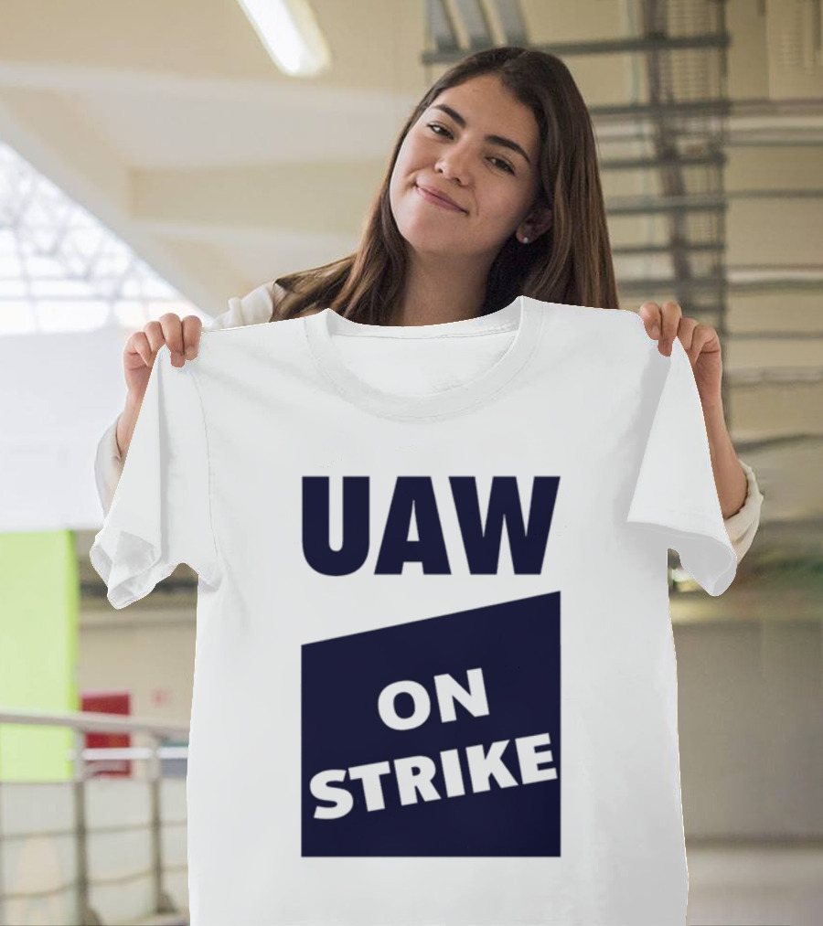 UAW On Strike Solidarity Statement by Sara Nelson T-Shirt