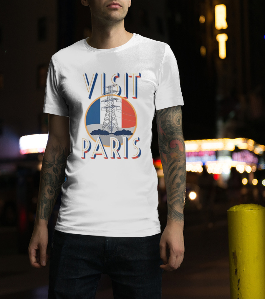 Shitheadsteve Visit Paris French Flag With Eiffel Tower T-Shirt