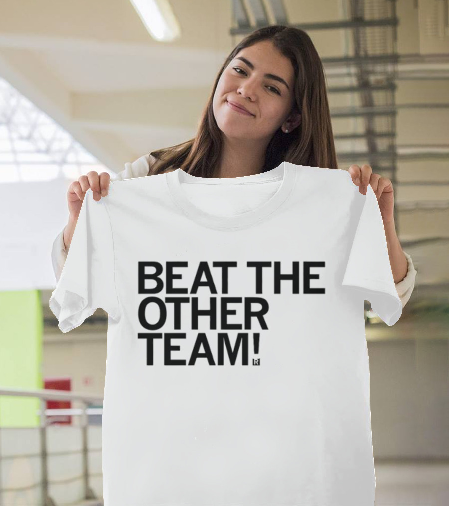 Beat The Other Team John Keim T-Shirt