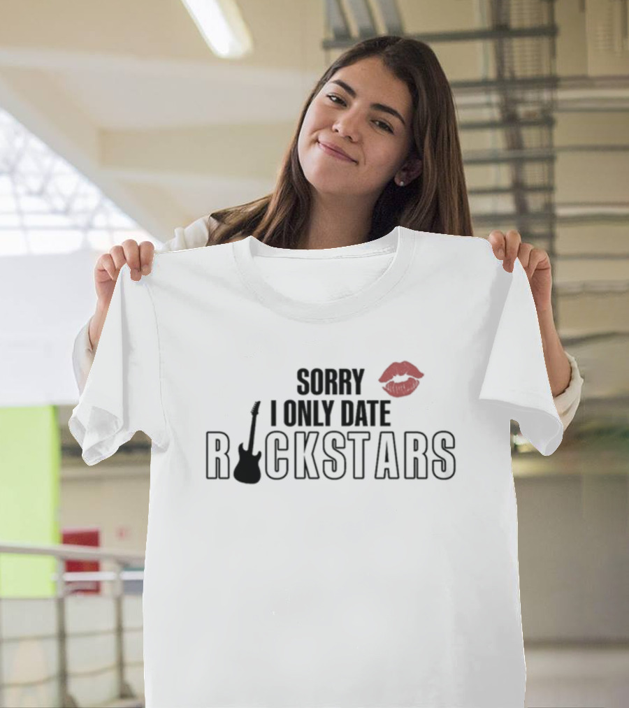 Sorry I Only Date Rockstars Guitar and Lips T-Shirt