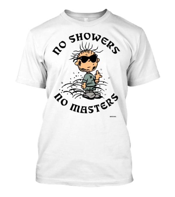 No Showers No Masters Grunge Cartoon Character With Sunglasses And Dirt T-Shirt