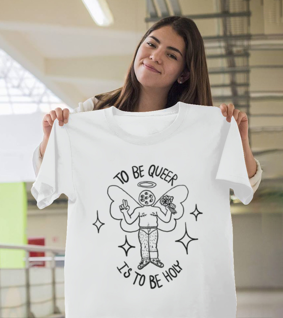 To Be Queer Is To Be Holy Angelic Figure With Flowers And Wings T-Shirt