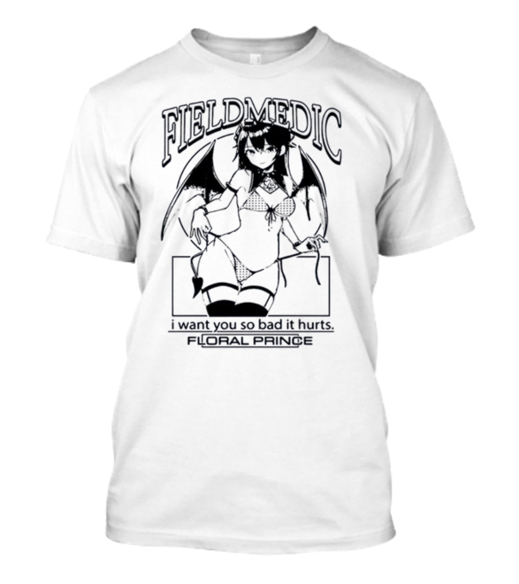 Field Medic Anime Girl I Want You So Bad It Hurts Floral Prince T-Shirt