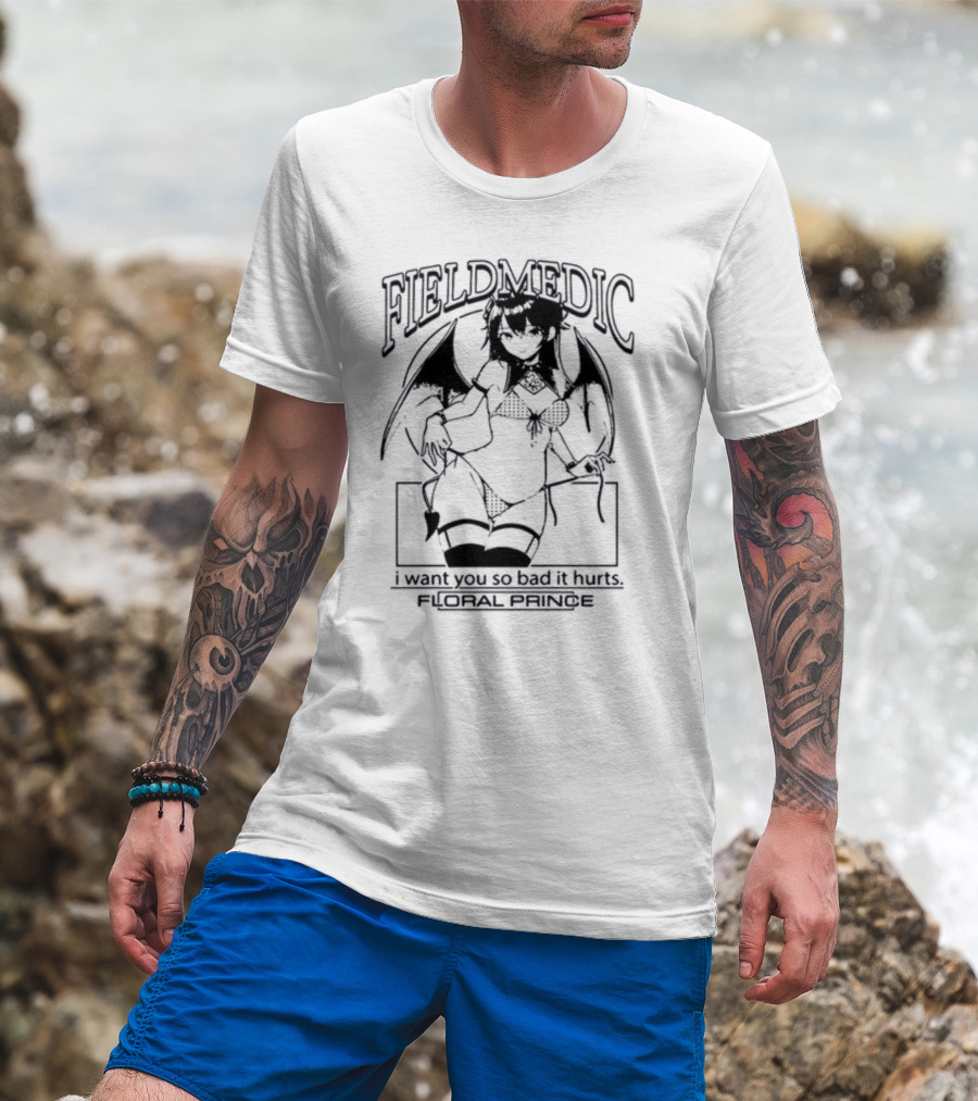 Field Medic Anime Girl I Want You So Bad It Hurts Floral Prince T-Shirt