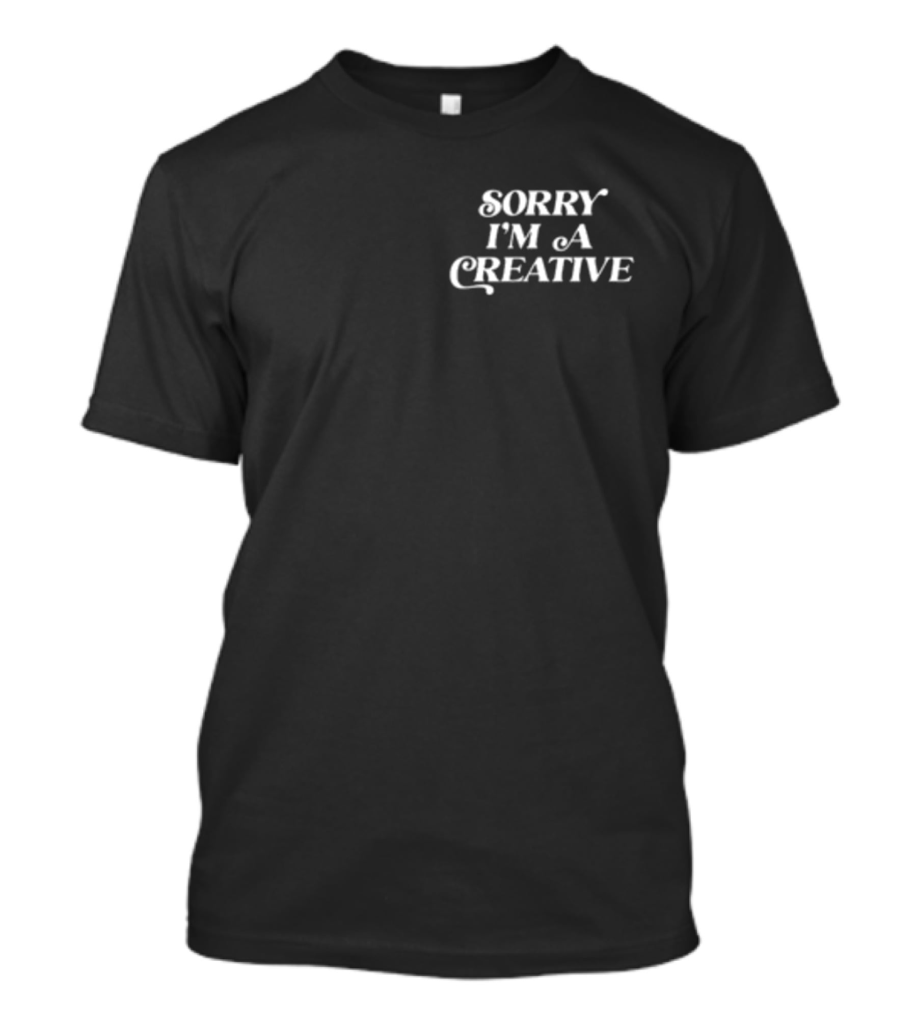 SORRY I'M A CREATIVE Retro 70s Typography T-Shirt