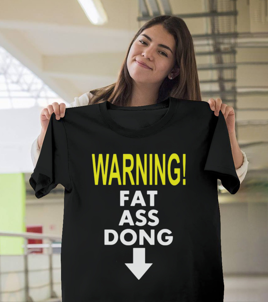 WARNING Fat Ass Dong New Teenhearts T-Shirt