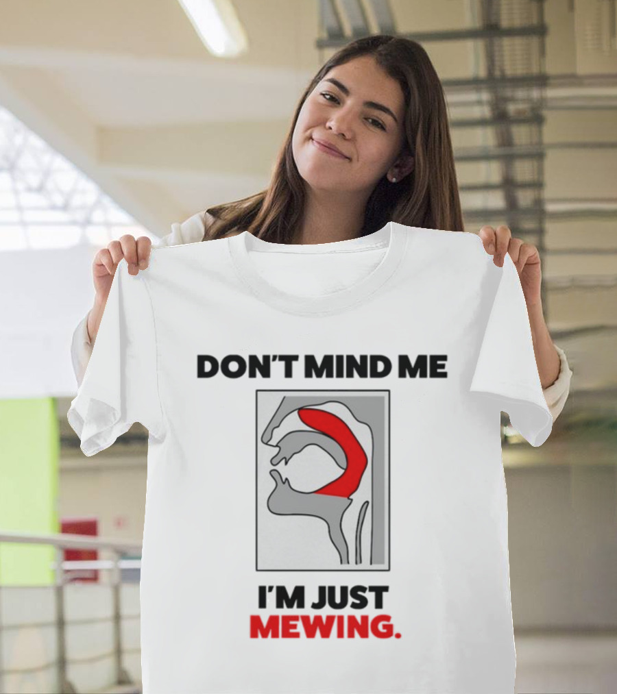 Dippytees Don't Mind Me I'm Just Mewing Diagram T-Shirt