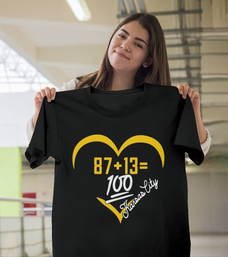 87 + 13 = 100 Kansas City Heart T-Shirt