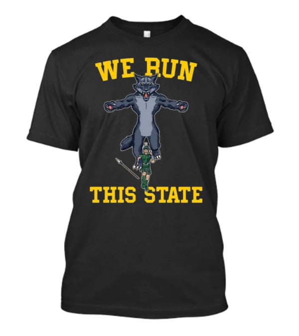 We Run This State Wolf And Spartan Warrior T-Shirt