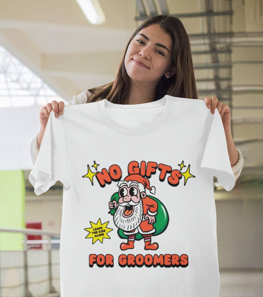 No Gifts For Groomers Christmas Gaysagainstgroomers Santa Leave The Kids Alone T-Shirt