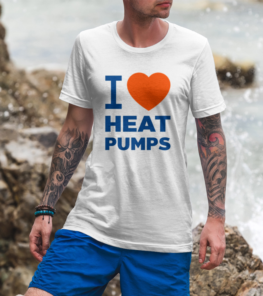 I Love Heat Pumps T-Shirt