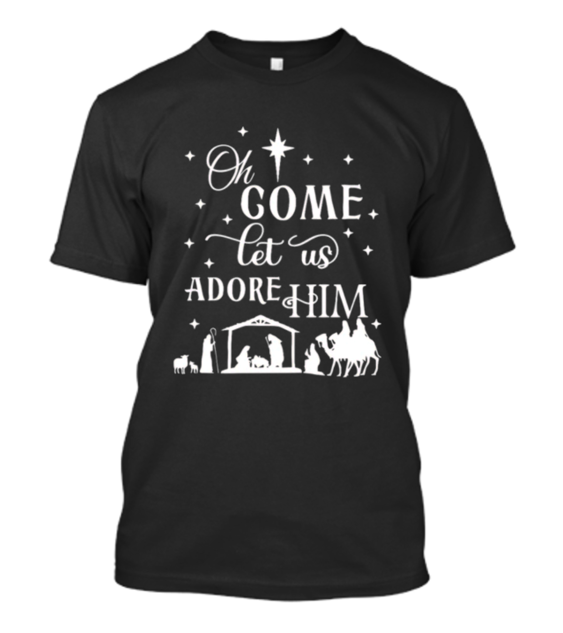 Oh Come Let Us Adore Him Nativity Scene Christmas Star T-Shirt