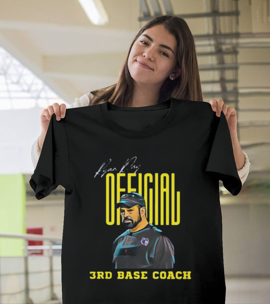 Riyan Duy Official 3rd Base Coach T-Shirt