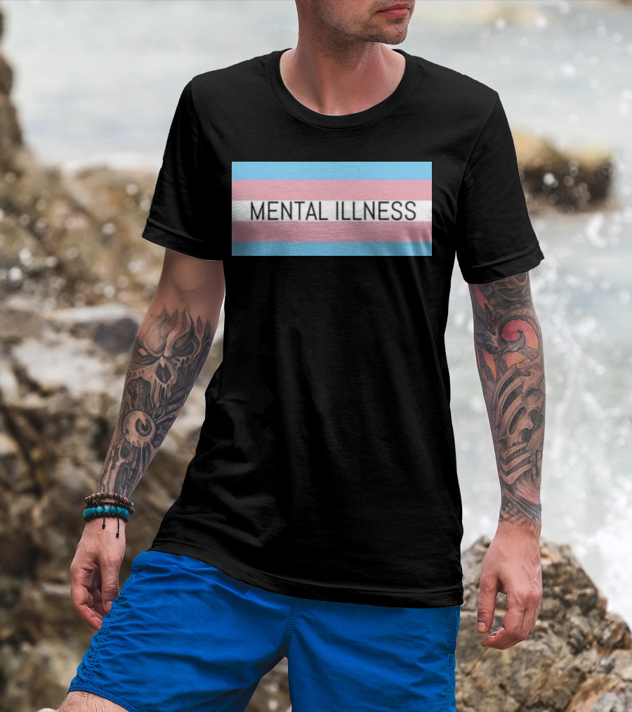Mental Illness Text On Transgender Pride Flag Background T-Shirt