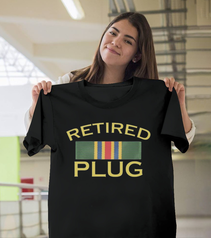 Retired Plug Military Ribbon Humor T-Shirt