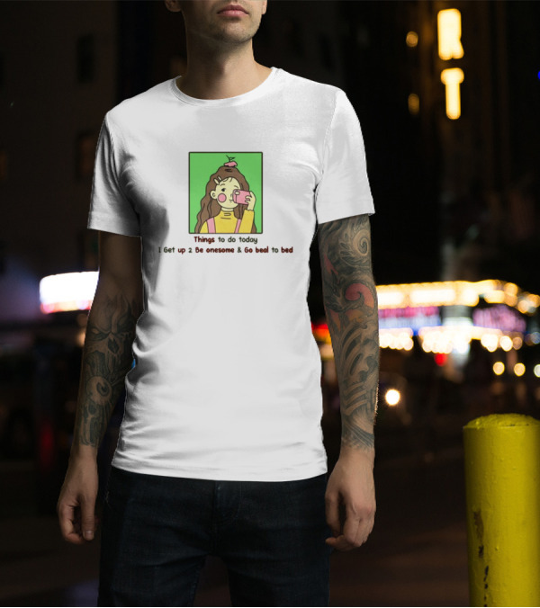 Things To Do Today I Get Up 2 Be Onesome And Go Beal To Bed Pink Hair Clip Green Background T-Shirt