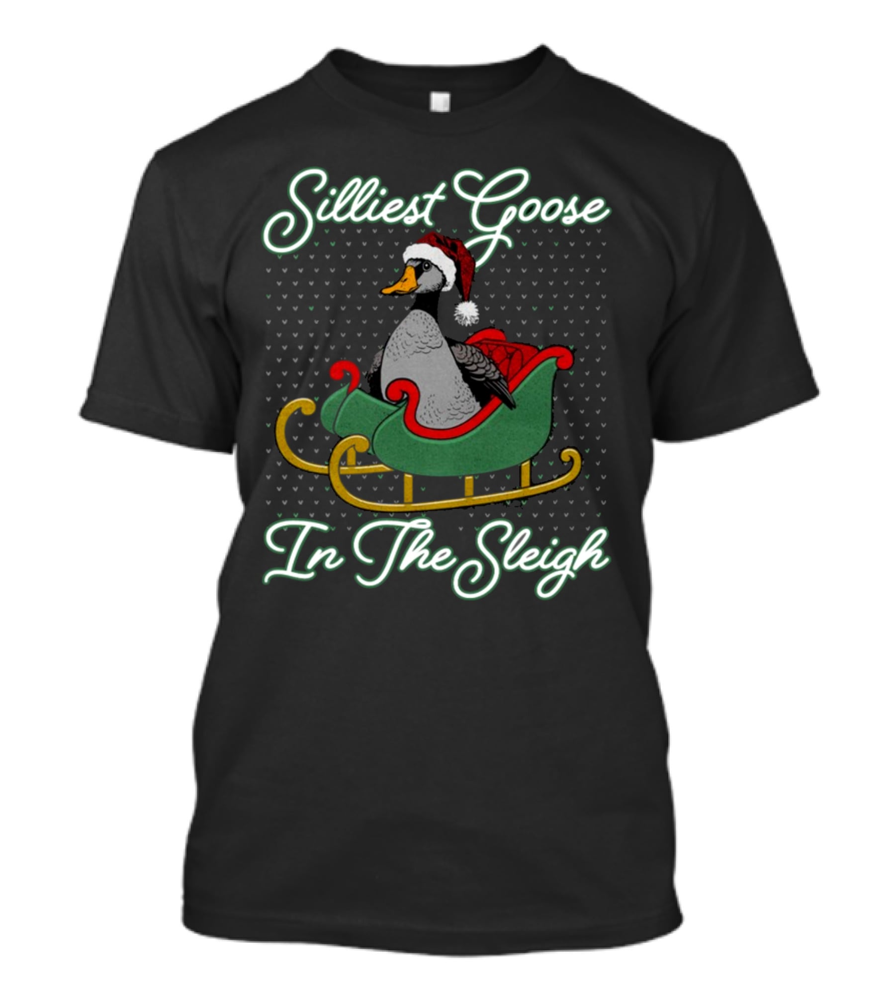 Silliest Goose In Santa Hat In The Snowy Sleigh T-Shirt