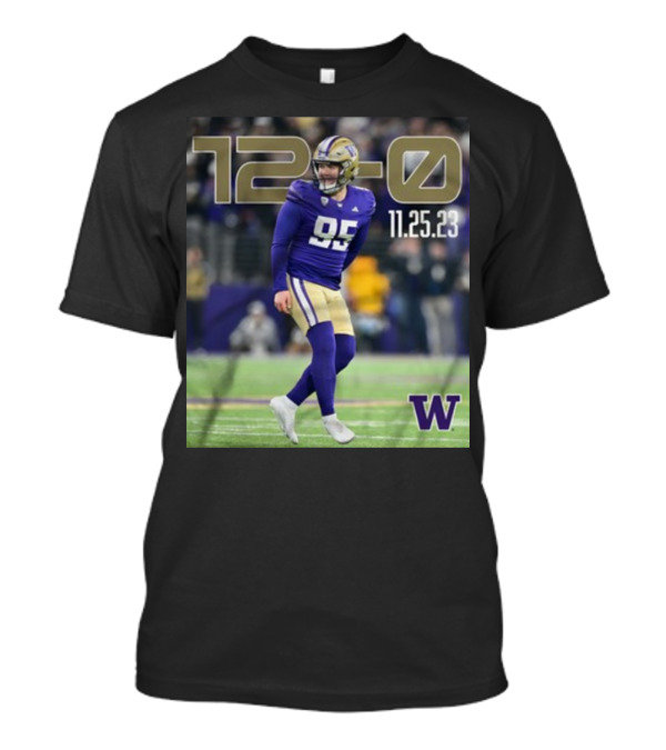 12-0 Washington Huskies 11 25 23 T-Shirt