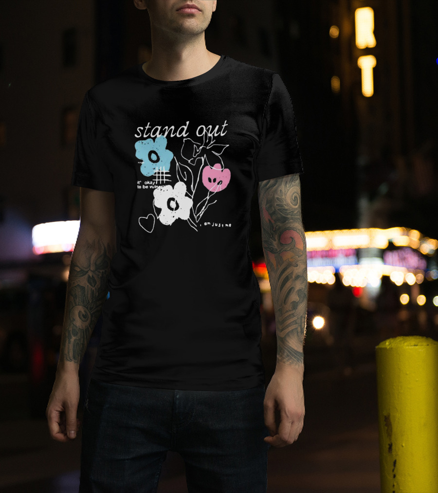 Aimsey Stand Out It’s Okay To Be Vulnerable I Am Jiust Me T-Shirt