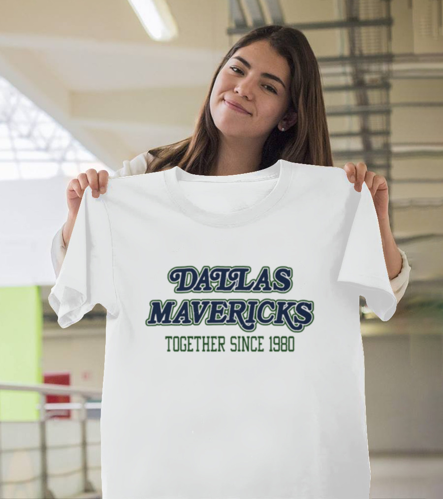 Dallas Mavericks Together Since 1980 Mark Cuban Wearing T-Shirt