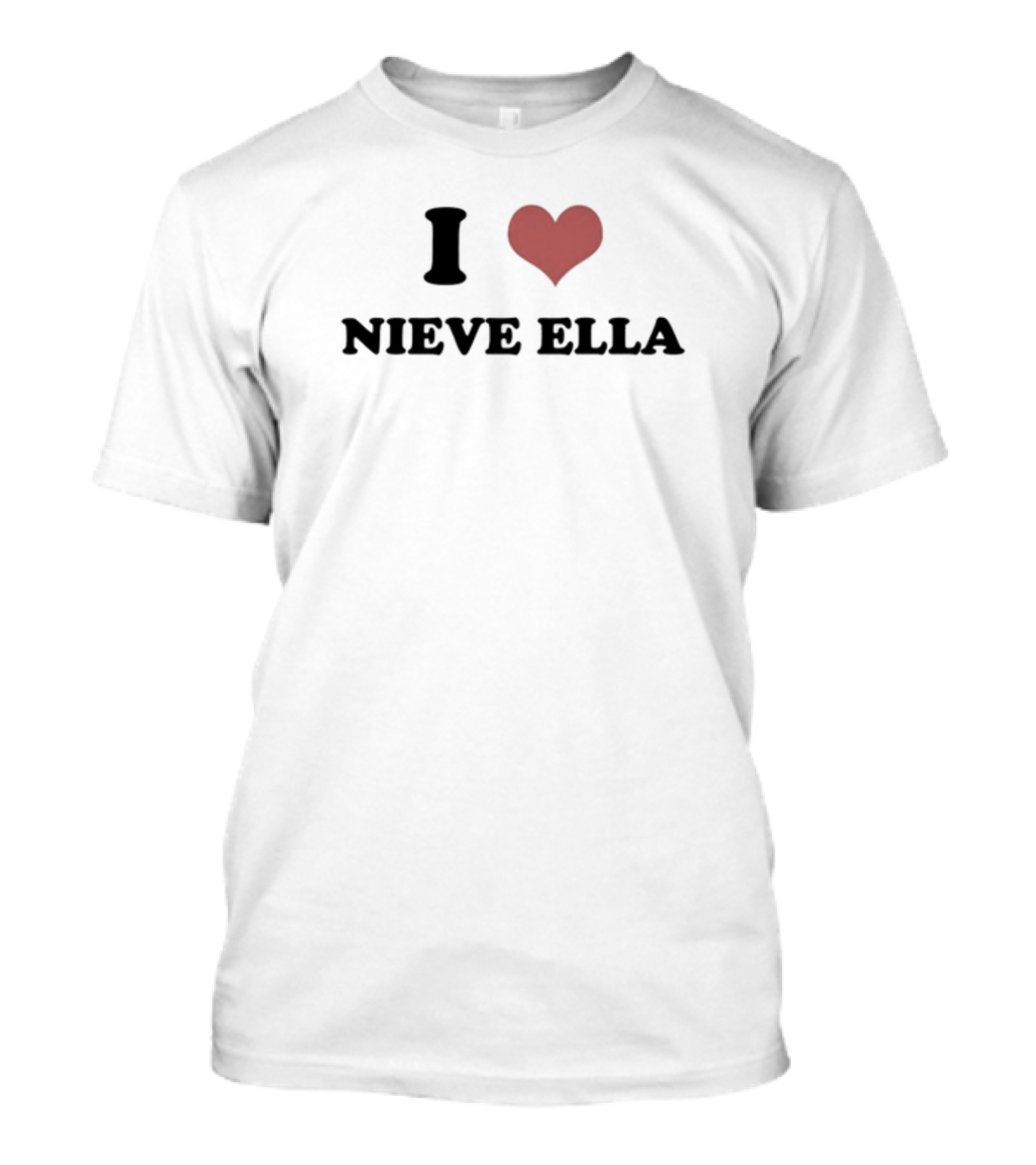 Nina Loves Siobhan I Love Nieve Ella T-Shirt