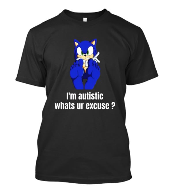 I'm Autistic Whats Ur Excuse Blue Cartoon Character Sitting T-Shirt