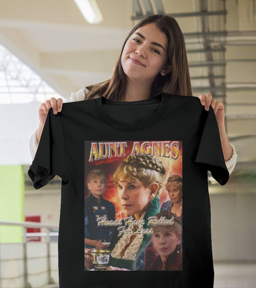 Aunt Agnes Heads Have Rolled For Less Dramatic Portraiture with Bold Text and Victorian T-Shirt