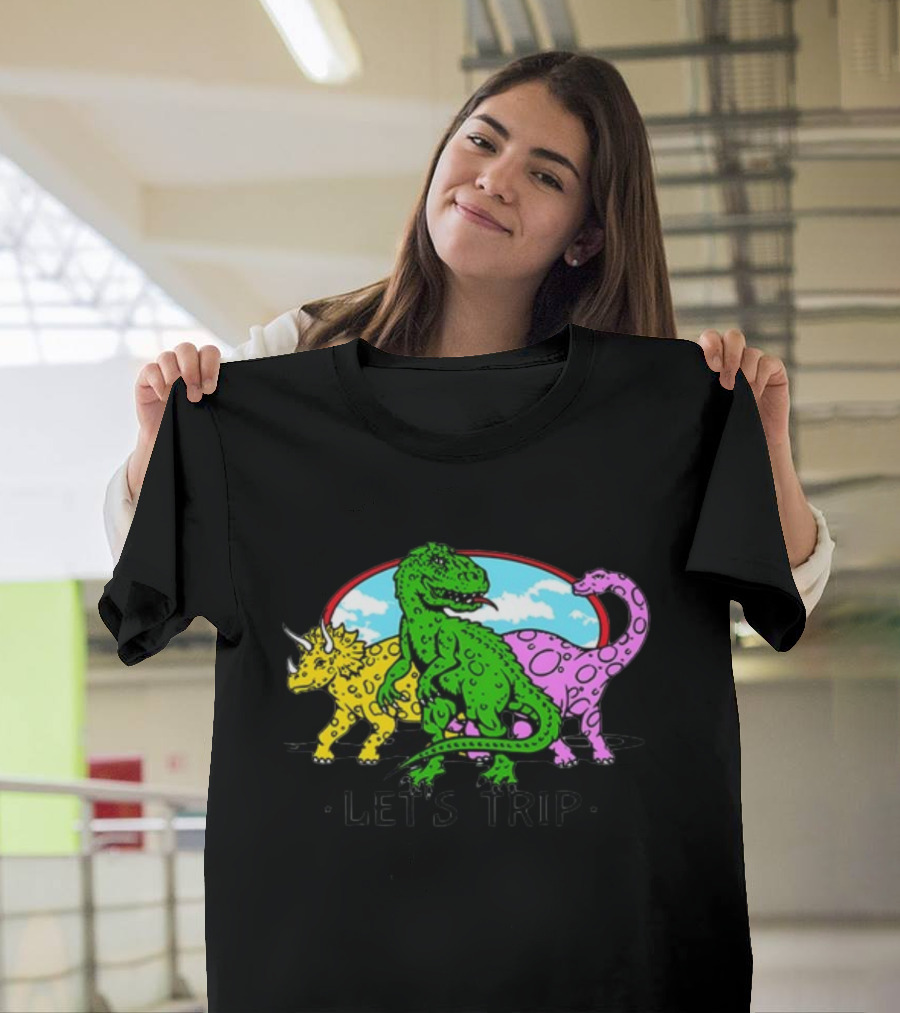 Let's Trip Dinosaur Jurassic T-Shirt