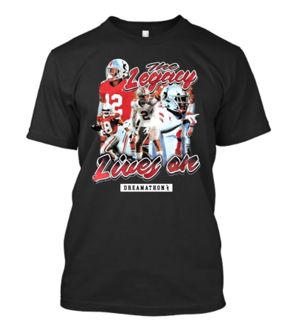 Dreamathon The Legacy Lives On Football Players T-Shirt