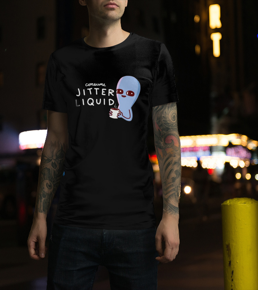 Consume Jitter Liquid Cute Alien With Coffee Mug T-Shirt