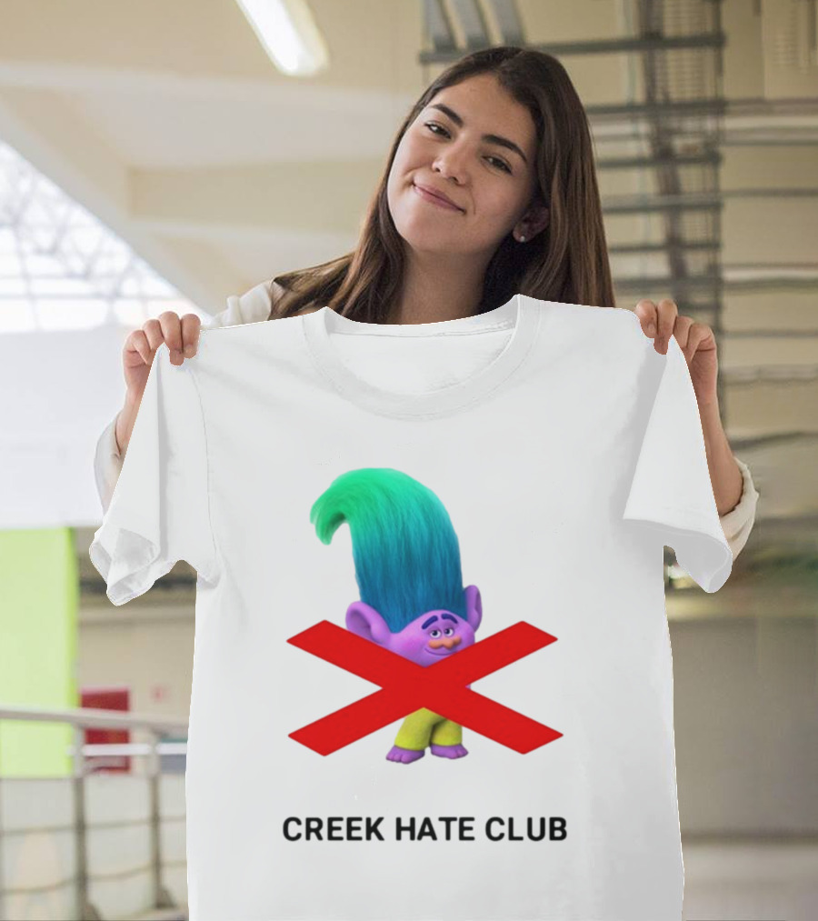 Creek Hate Club Trolls Character with Red X T-Shirt