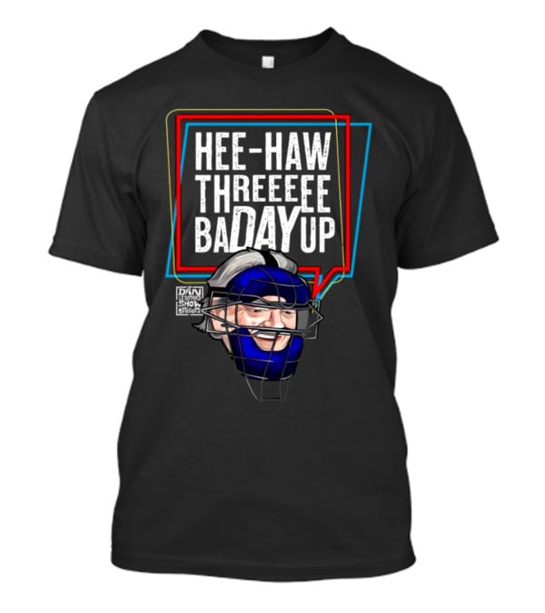 Hee-Haw Threeeee Badayup Dan Le Batard Show Catcher's Mask T-Shirt